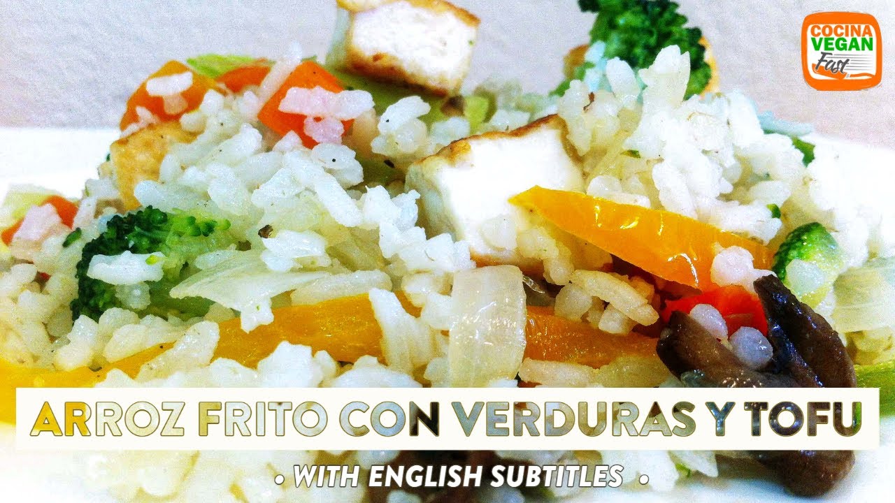 Arroz frito con verduras y tofu - Cocina Vegan Fast