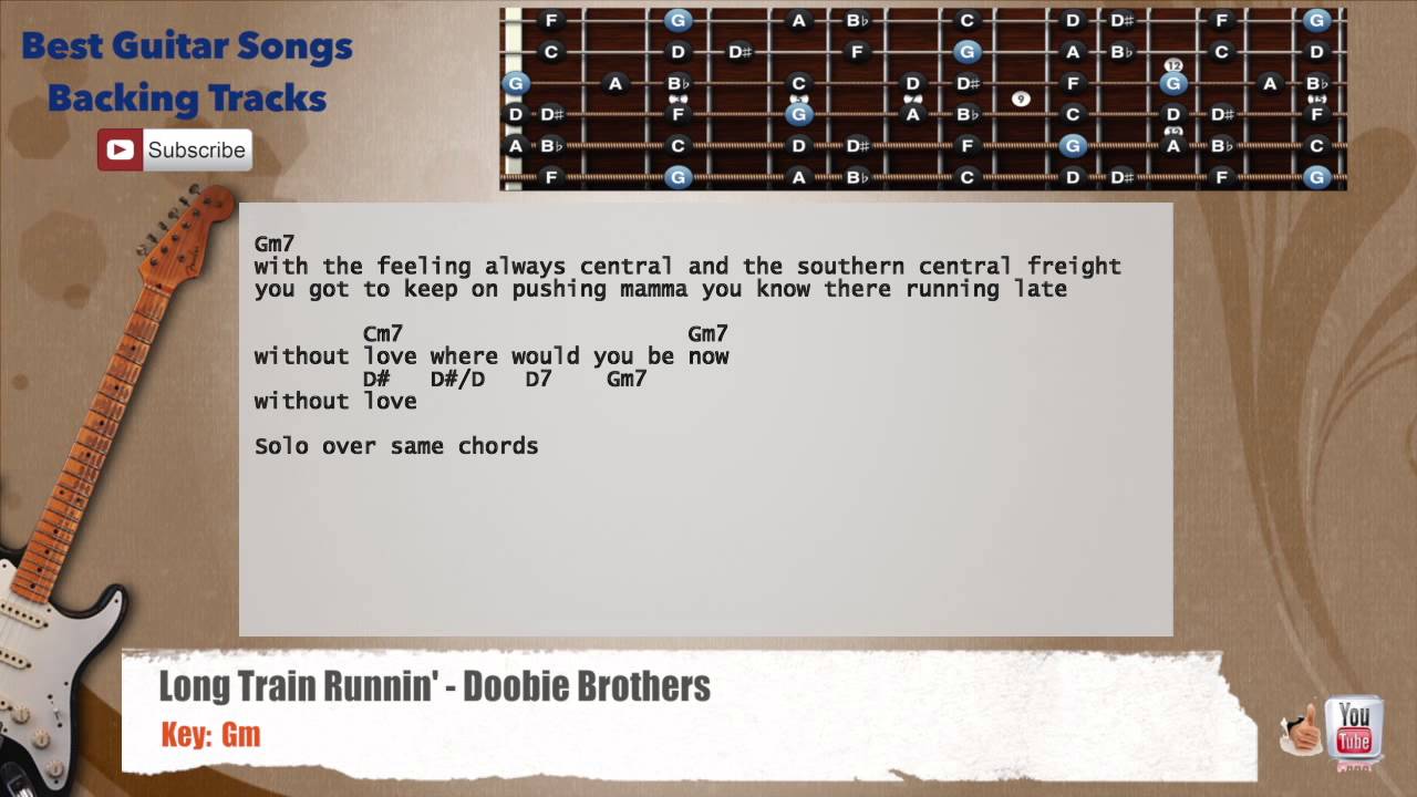 🎸 Long Train Runnin' - Doobie Brothers Guitar Backing Track with scale, chords and lyrics