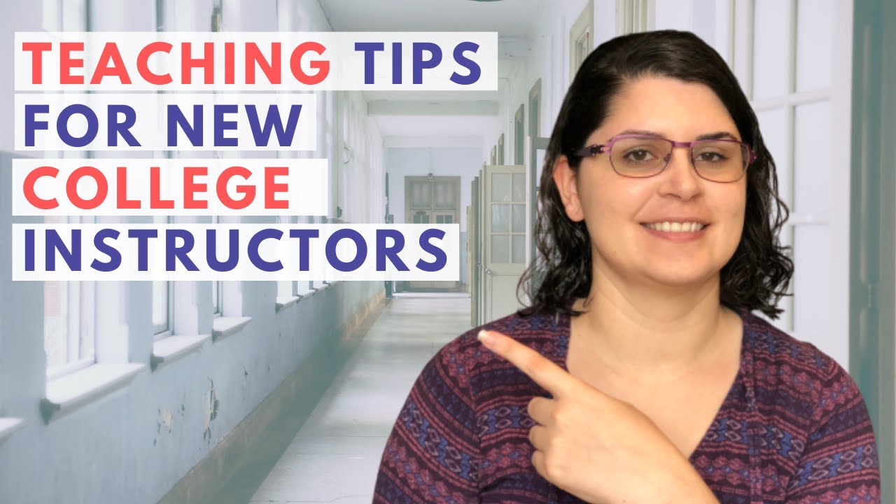 Teaching Tips For New College Instructors