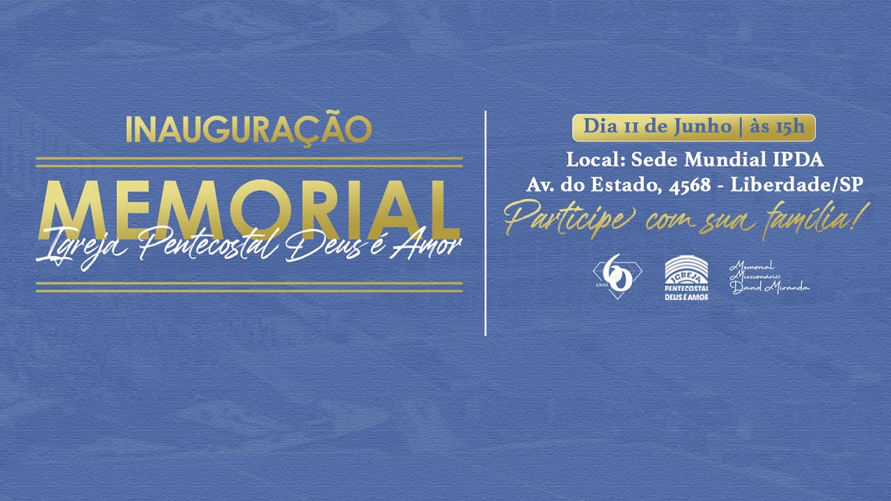 Inauguração do Memorial Missionário David Miranda | 11/06/2022 | IPDA