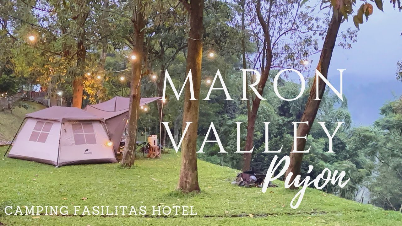 CAMPING KELUARGA DI MARON VALLEY PUJON I DAPAT SARAPAN BUFFET, KOLAM RENANG & TOILET AIR HANGAT FREE