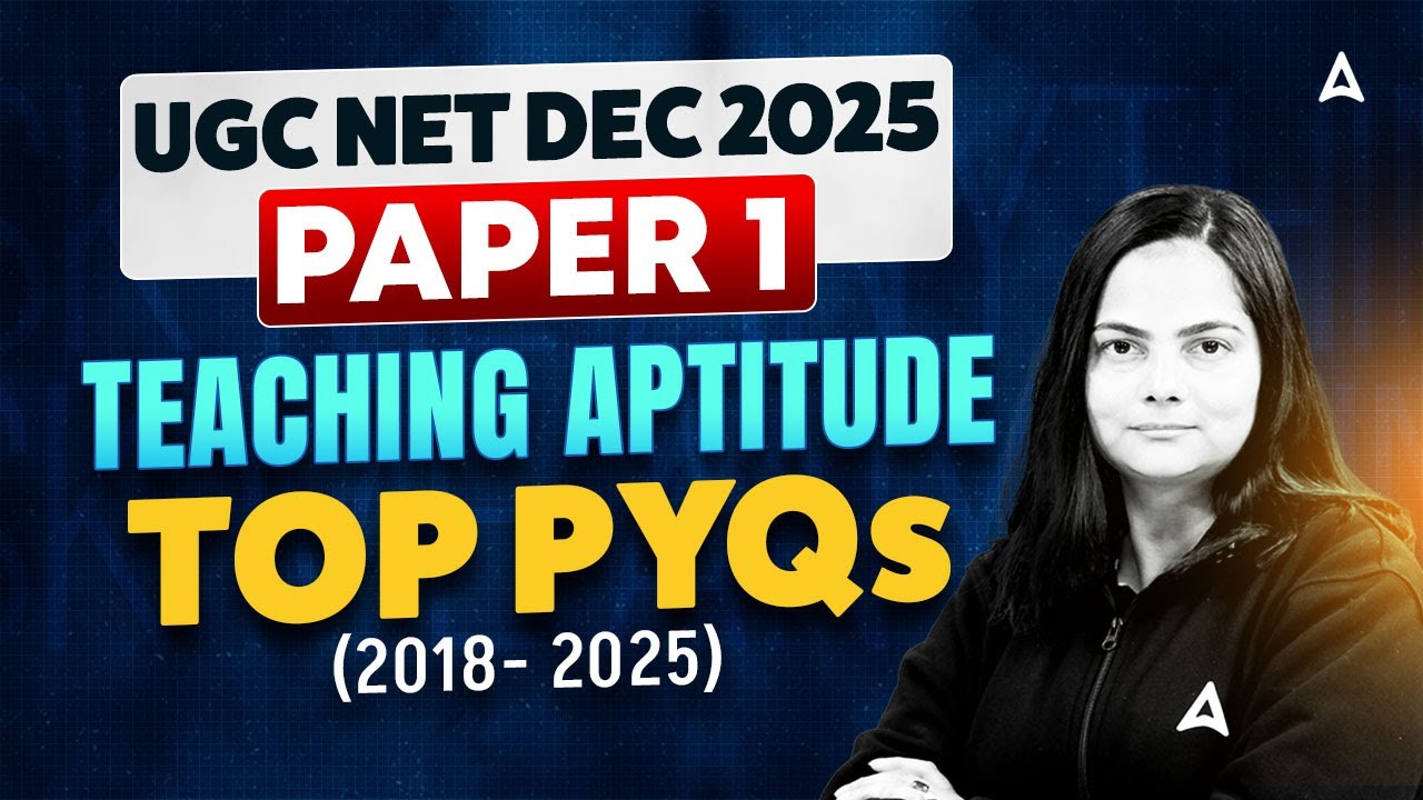 UGC NET Paper 1 Teaching Aptitude | UGC NET Teaching Aptitude Most Important PYQs By Anjali Ma’am
