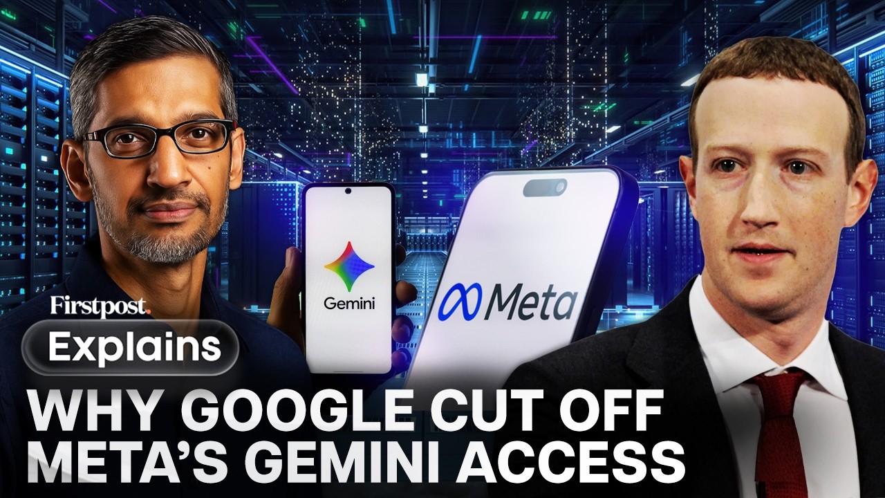 Почему Google ограничивает доступ Meta к ИИ Gemini | FP Explains | N18G