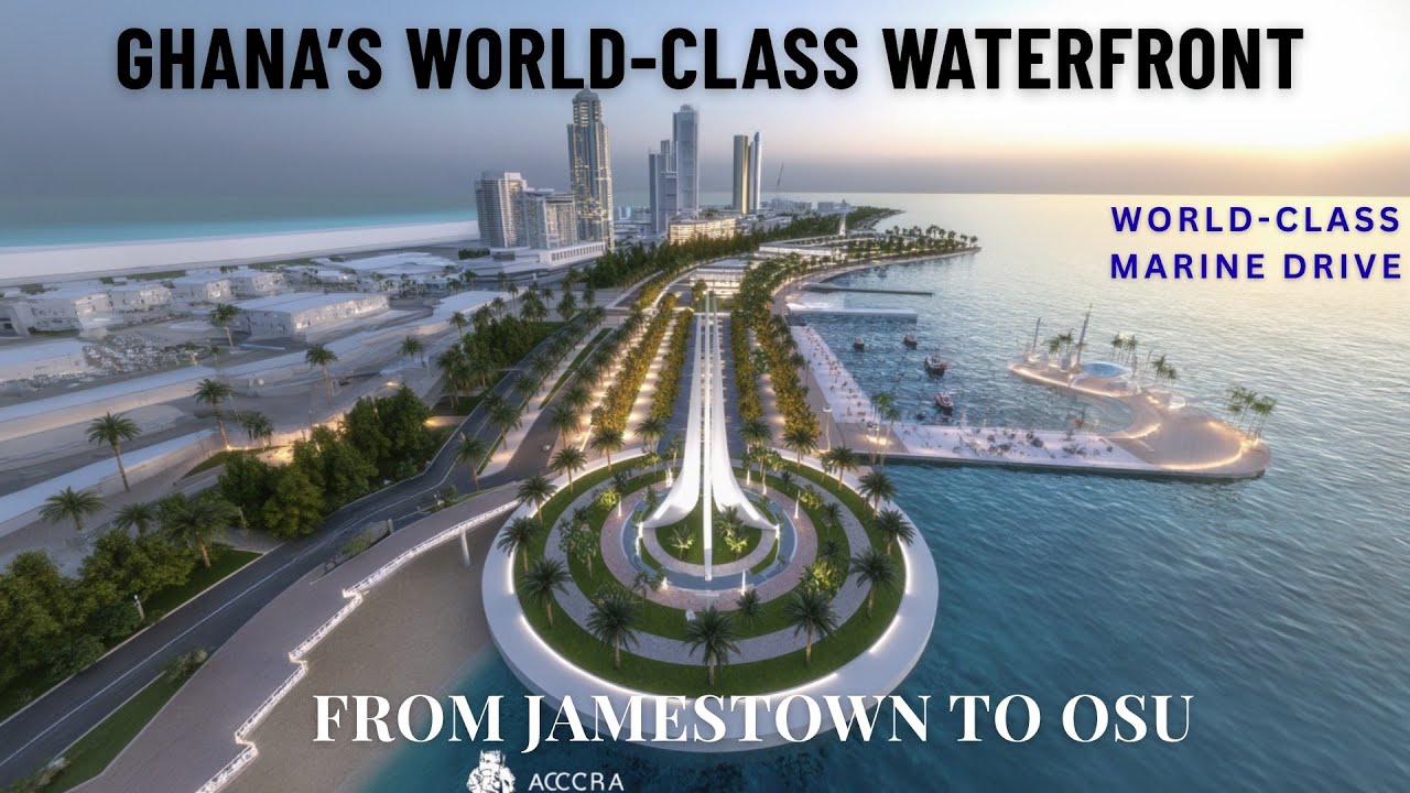 Inside Ghana’s Bold Plan to Build Africa’s Most Iconic Waterfront Tourist Attraction 🇬🇭