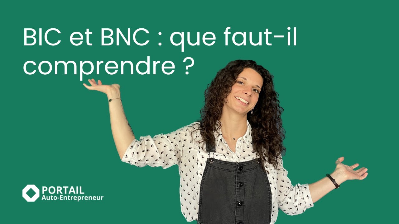 BIC ou BNC en micro-entreprise : tout comprendre !