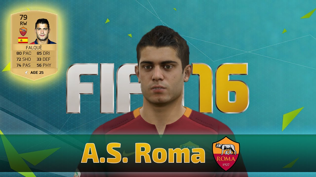 FIFA 16 | Faces | Roma