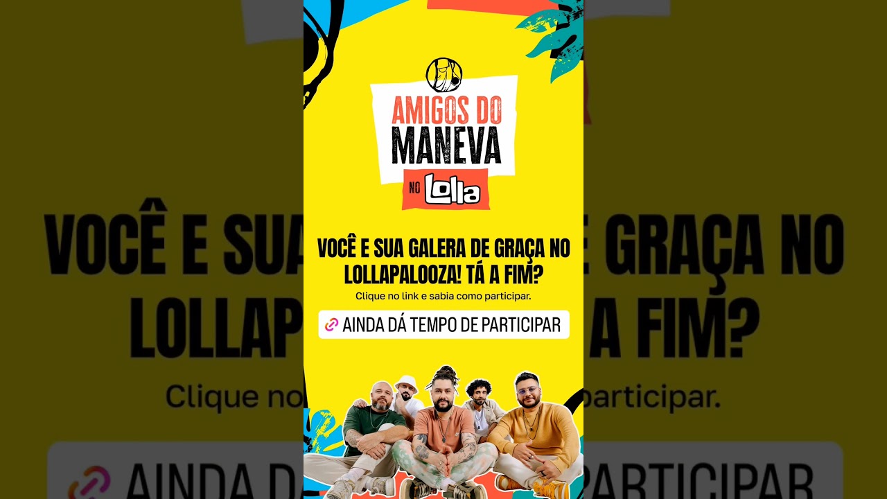 Maneva no Lolla 🔥❤️💛💚