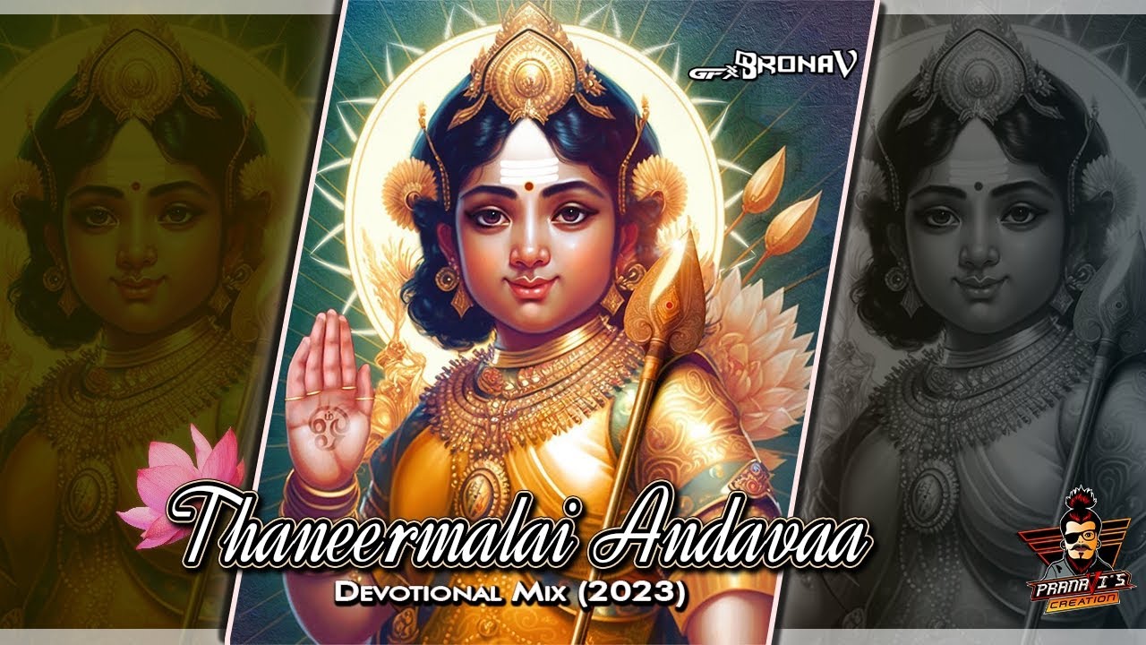 Thaneermalai Andavaa Jukebox (Devotional Mix 2023) - PranaVi's Creation
