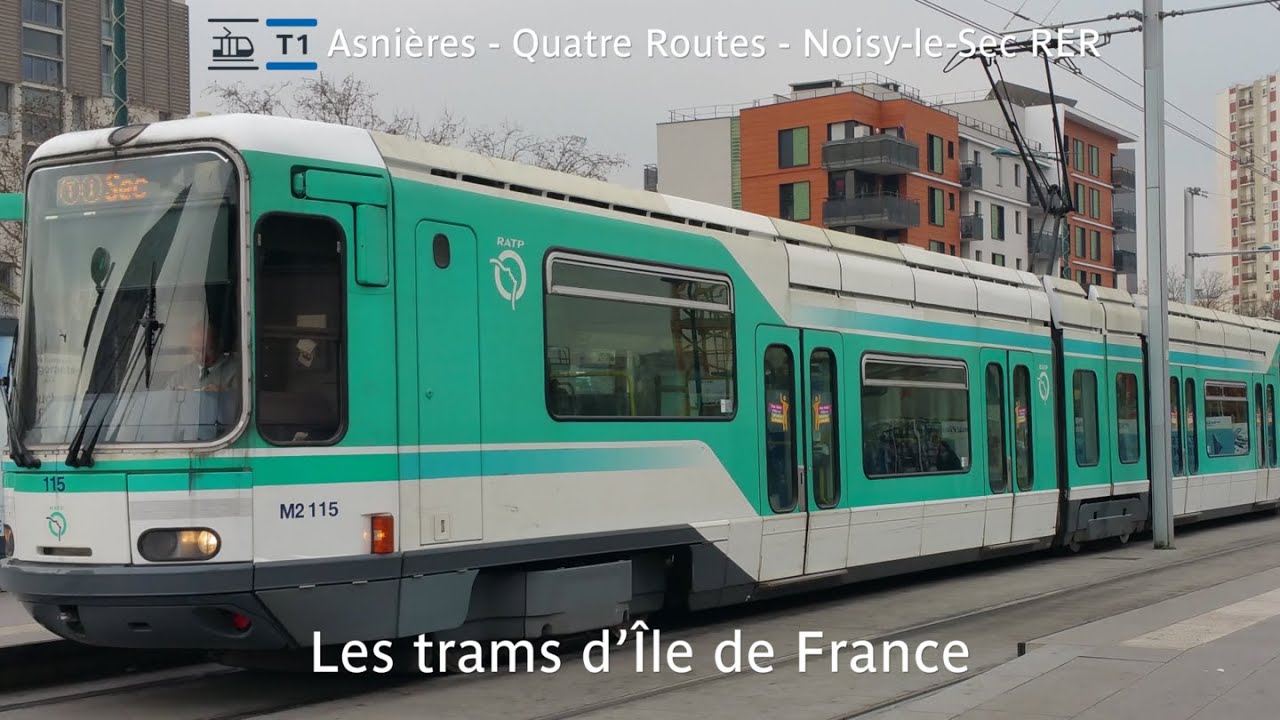 [RATP] [Les Trams d'Ile de France] - Le Tramway T1 - 4K