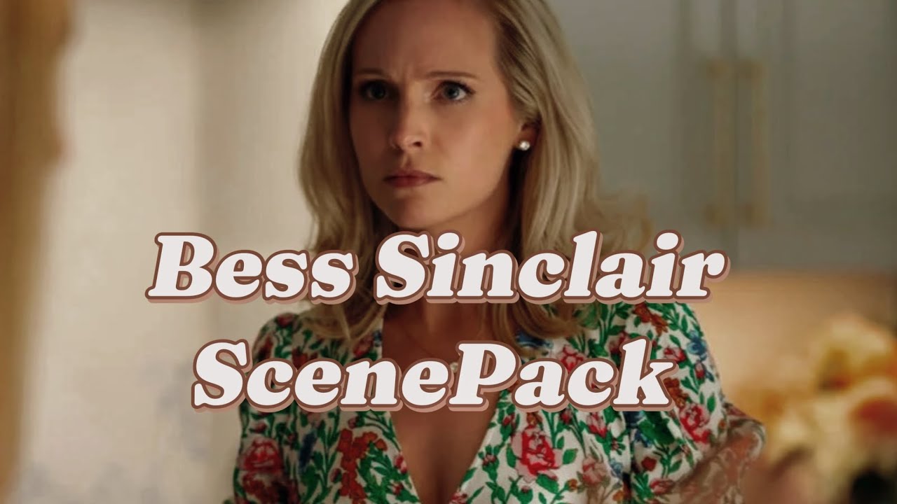 Bess Sinclair ScenePack