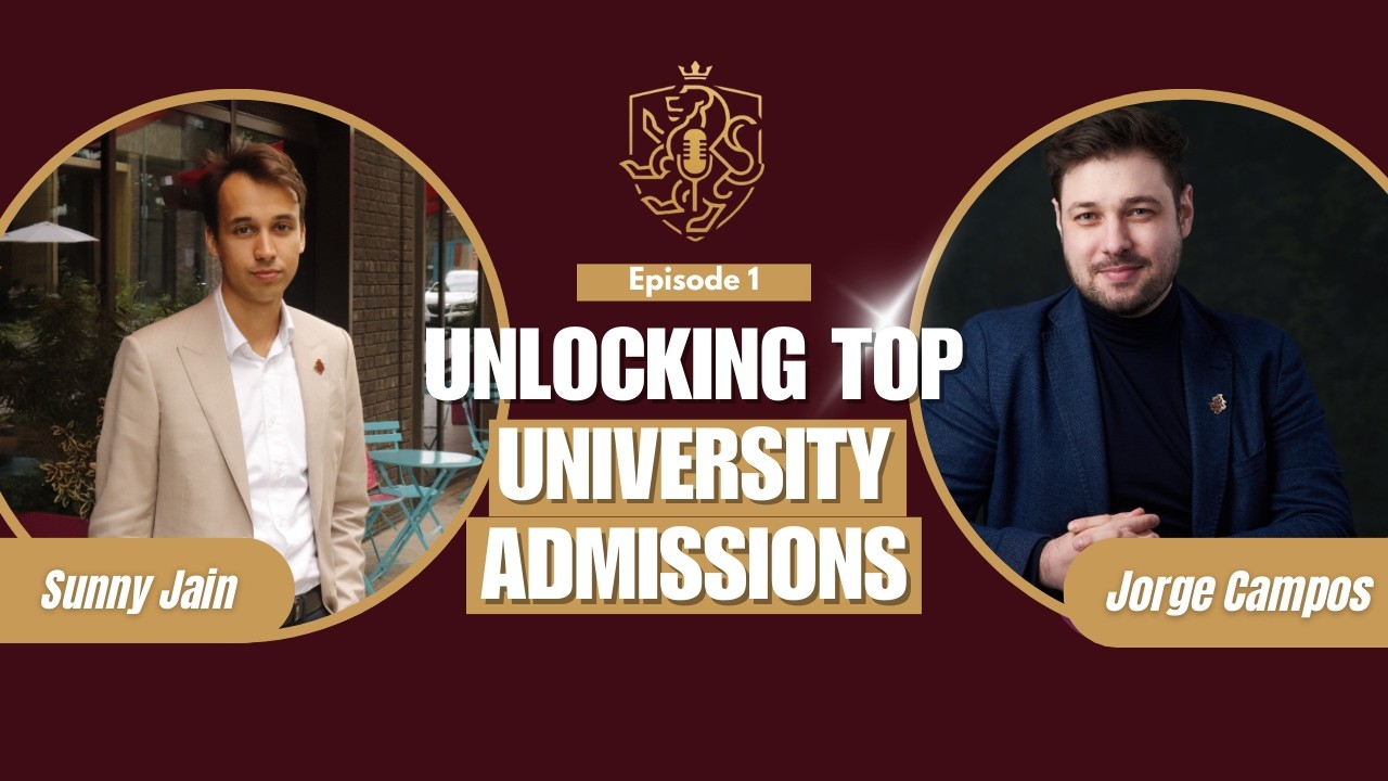 EP 1 - Unlocking Top University Admissions with A&J