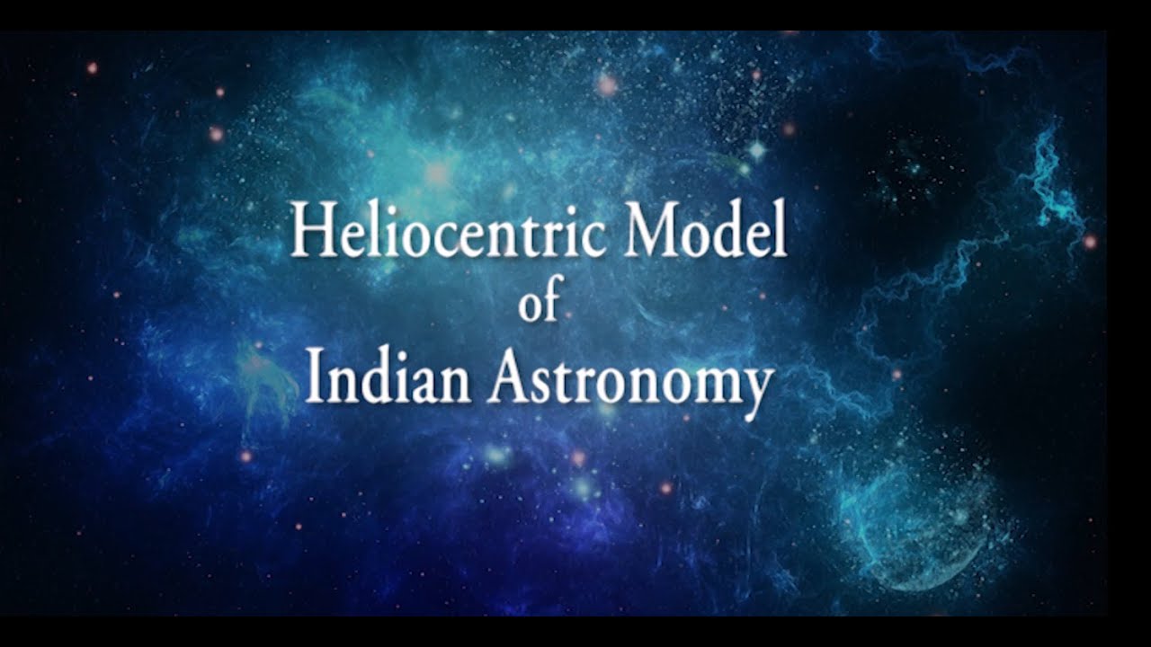 Heliocentric Model of Indian Astronomy | Dr.D.K.Hari | Dr.D.K.HemaHari | BharathGyan