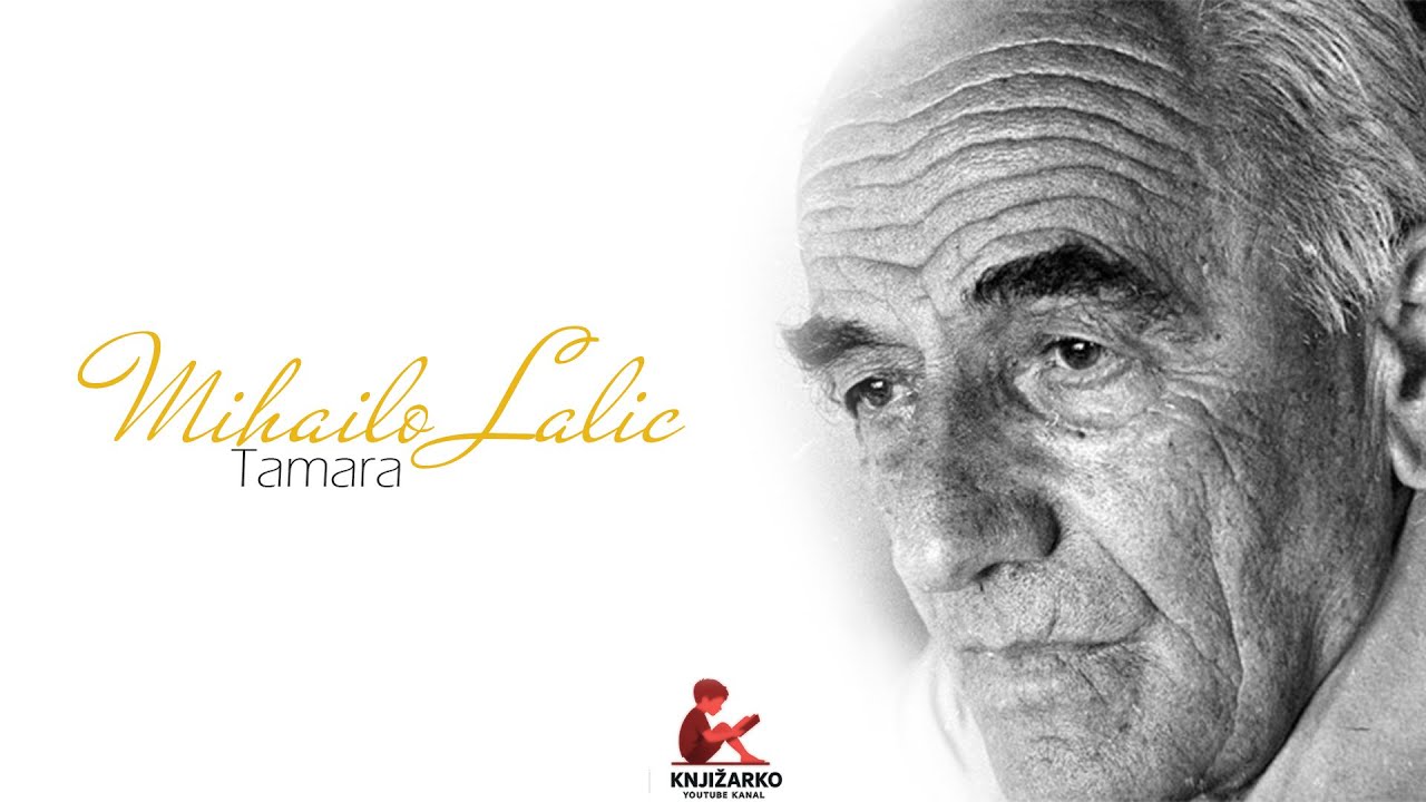 Tamara - Mihailo Lalic - VI - VII - VIII - IX - X ┃ AUDIO KNJIGA