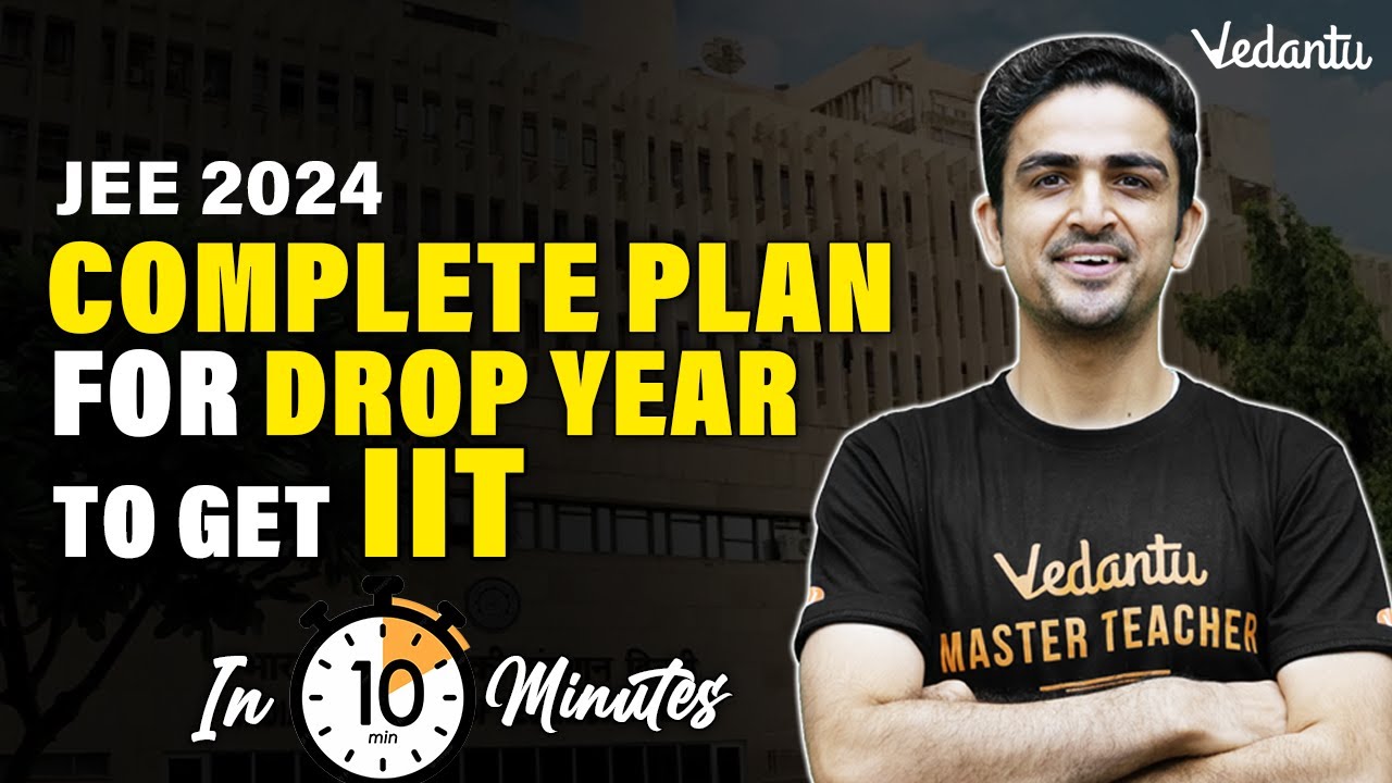 JEE 2024 | 🗺️Roadmap & Strategy for Droppers 🔥| Arvind Kalia sir | Vedantu