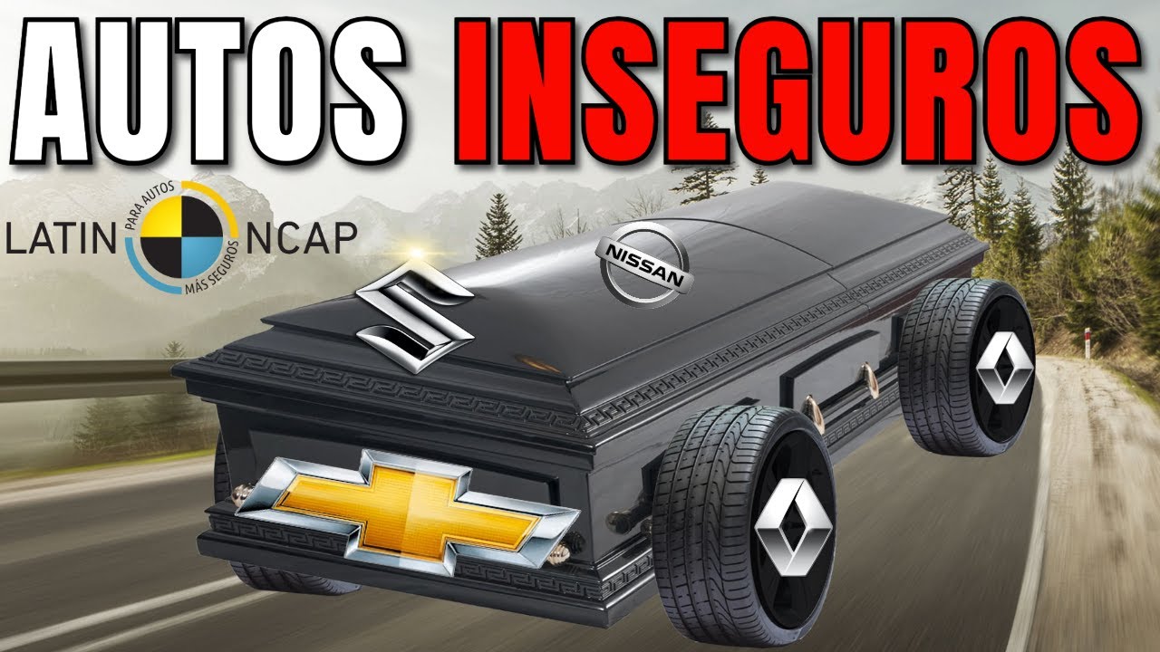TOP 6 Autos INSEGUROS mas vendidos  |LATIN NCAP| NO COMPRAR