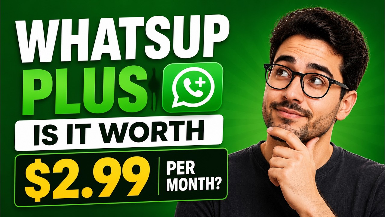 WhatsApp Plus Review &mdash; Is It Worth $2.99 Per Month?