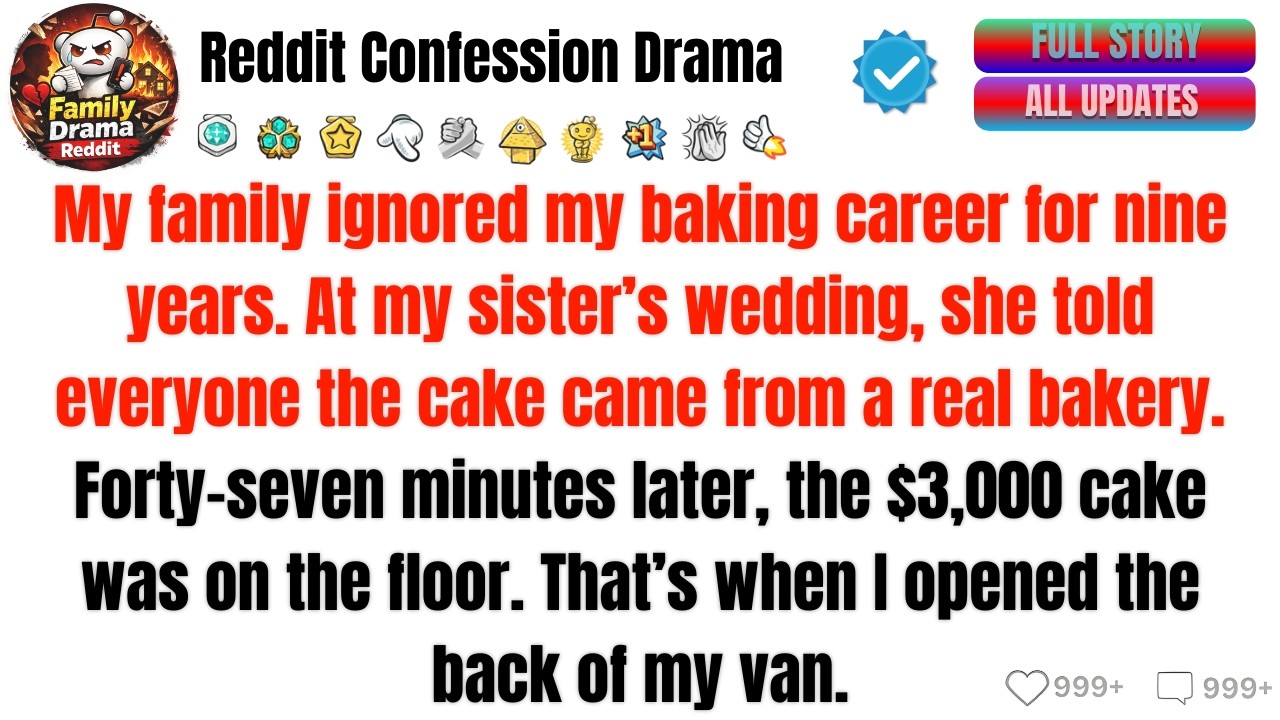 My family ignored my baking career for nine years. At my sister’s wedding, she...Best Reddit Stories