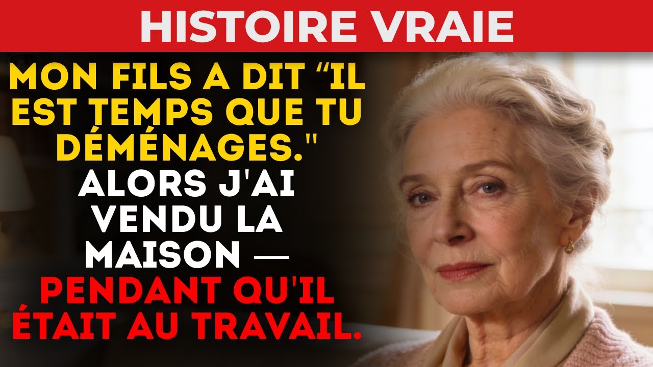 Mon Fils A Dit “Il Est Temps Que Tu Déménages.