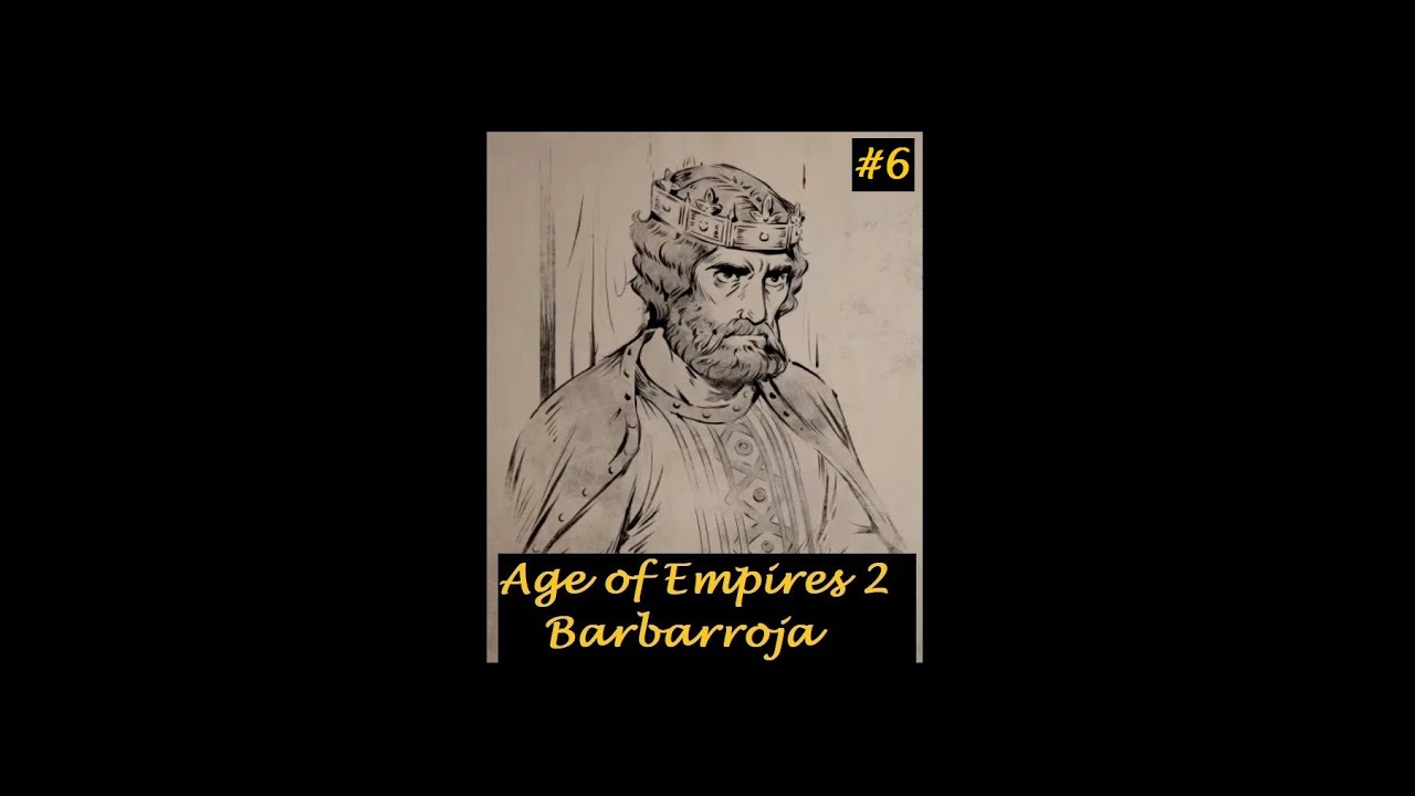 AoE2 - Barbarroja (Misiones 4 y 5)