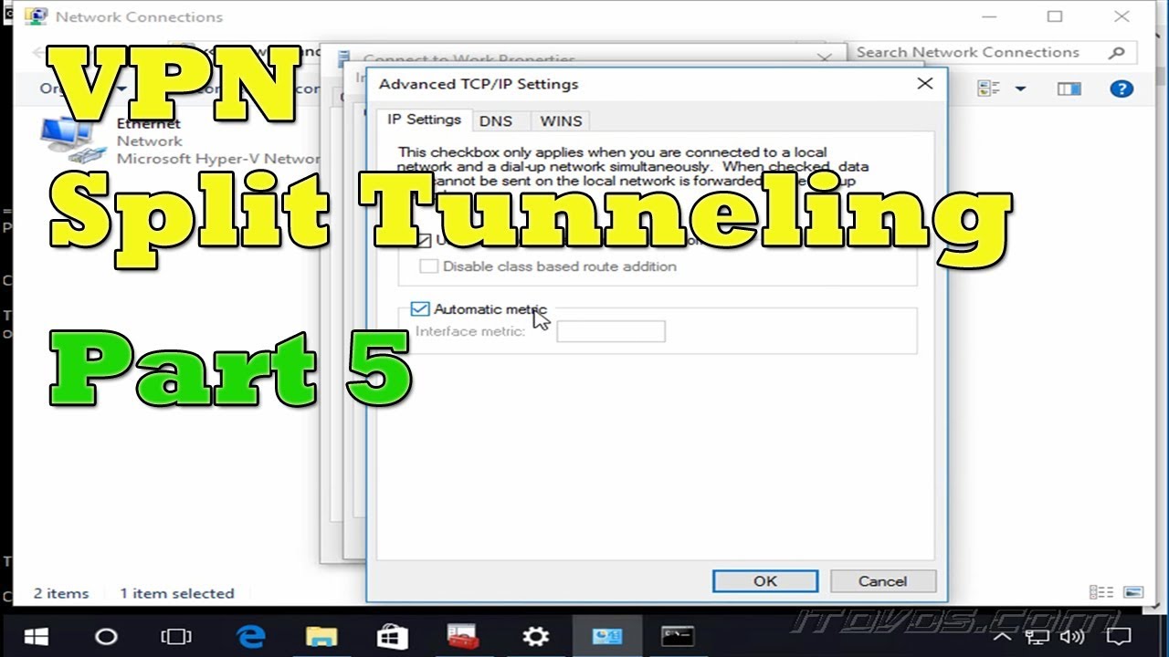 Configuring and Troubleshooting VPN Split Tunneling on Windows 10 - Part 2