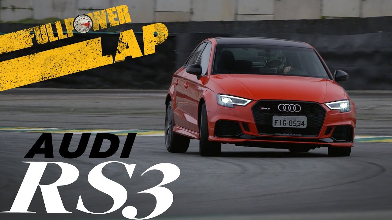 RS3 na pista de Interlagos, agora na versão sedan: é FULLPOWER LAP na veia!