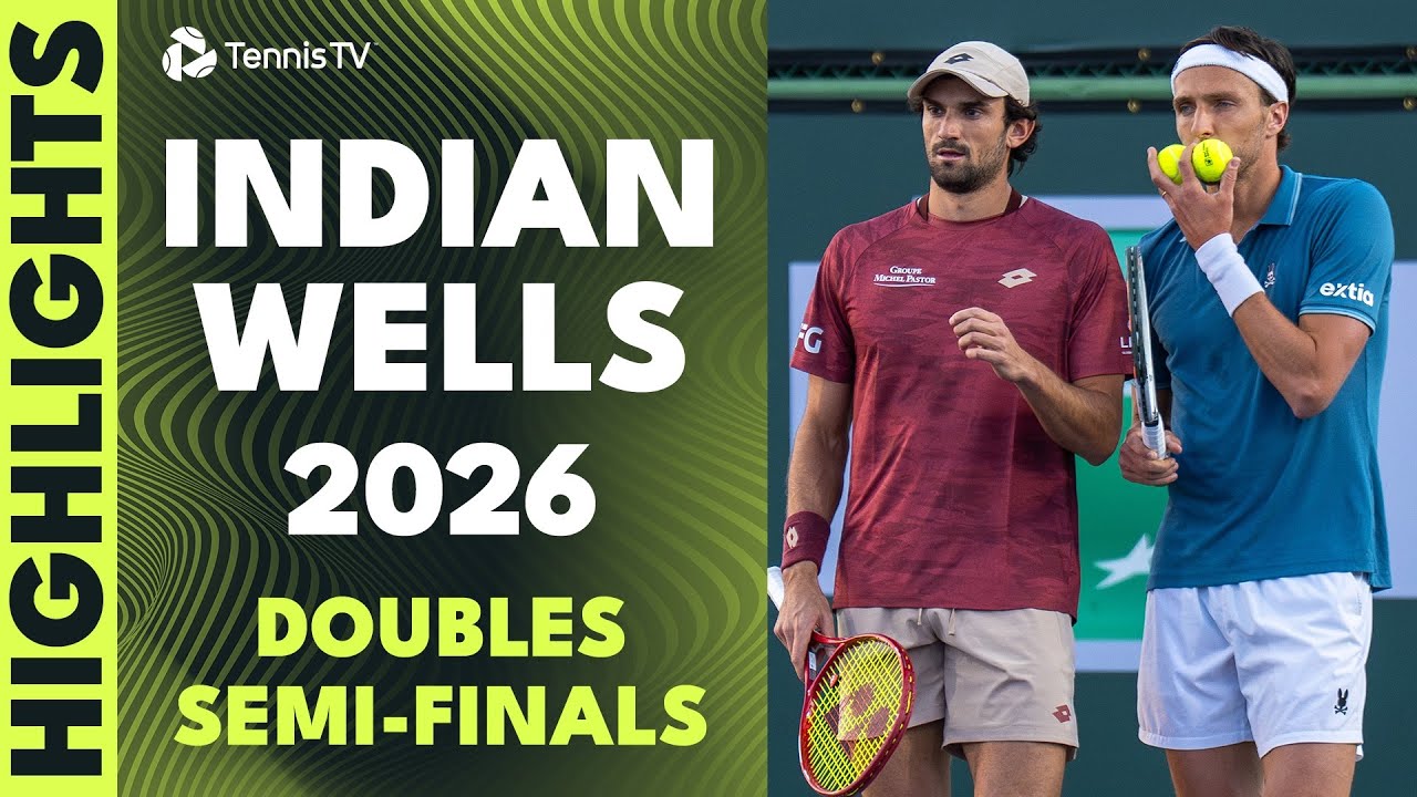 Vacherot & Rinderknech Headline Doubles Semi-Final Action 🍿 | Indian Wells 2026 Highlights