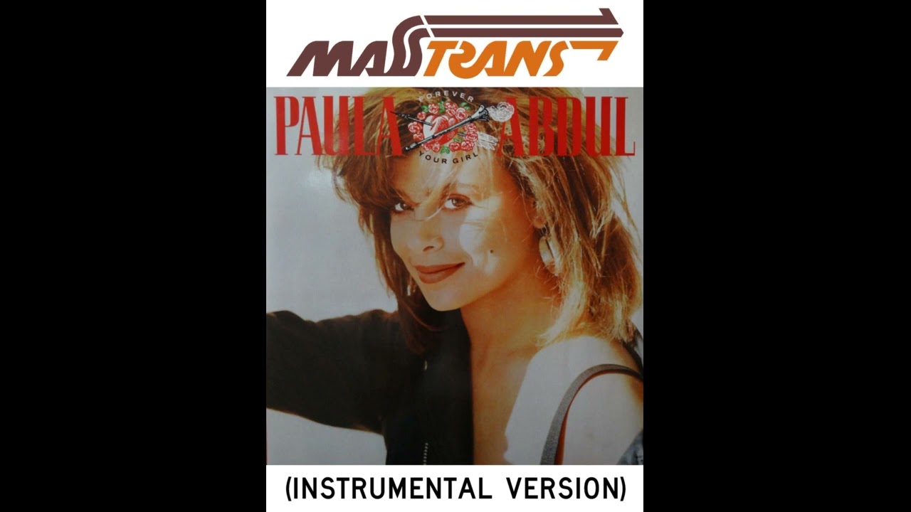 PAULA ABDUL - FOREVER YOUR GIRL (INSTRUMENTAL VERSION)