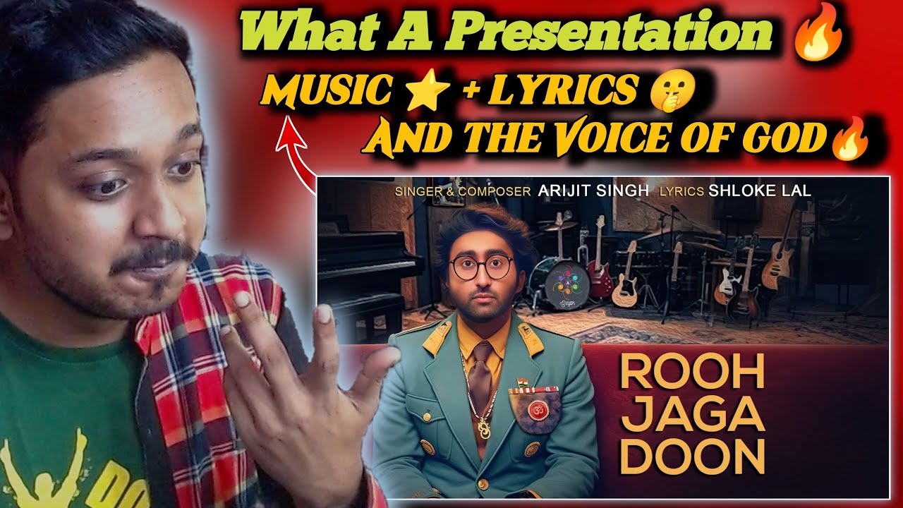 Arijit Singh - Rooh Jaga Doon | Shloke Lal | Official Video | Reaction Lord |
