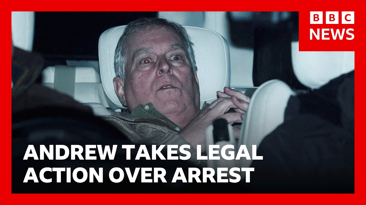 Andrew takes legal action over search warrants relating to arrest | BBC News
