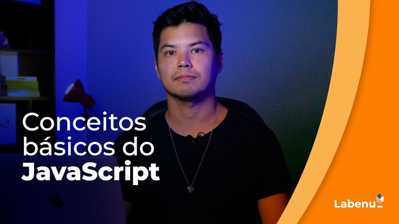 Conceitos b&aacute;sicos de: JAVASCRIPT - O que &eacute;, pra que serve e como funciona?