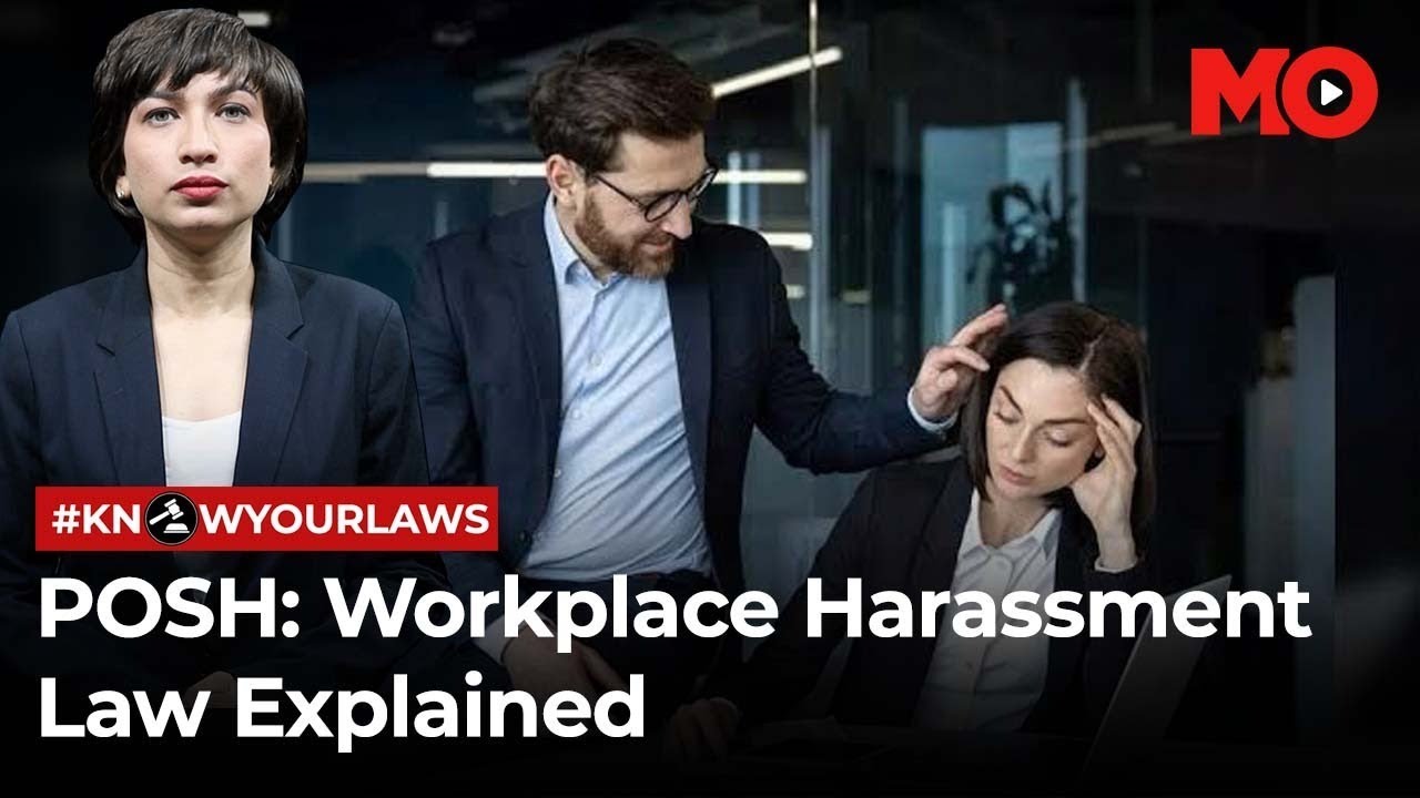 POSH Explained: How India&rsquo;s Workplace Harassment Law Works | Mo of Everything