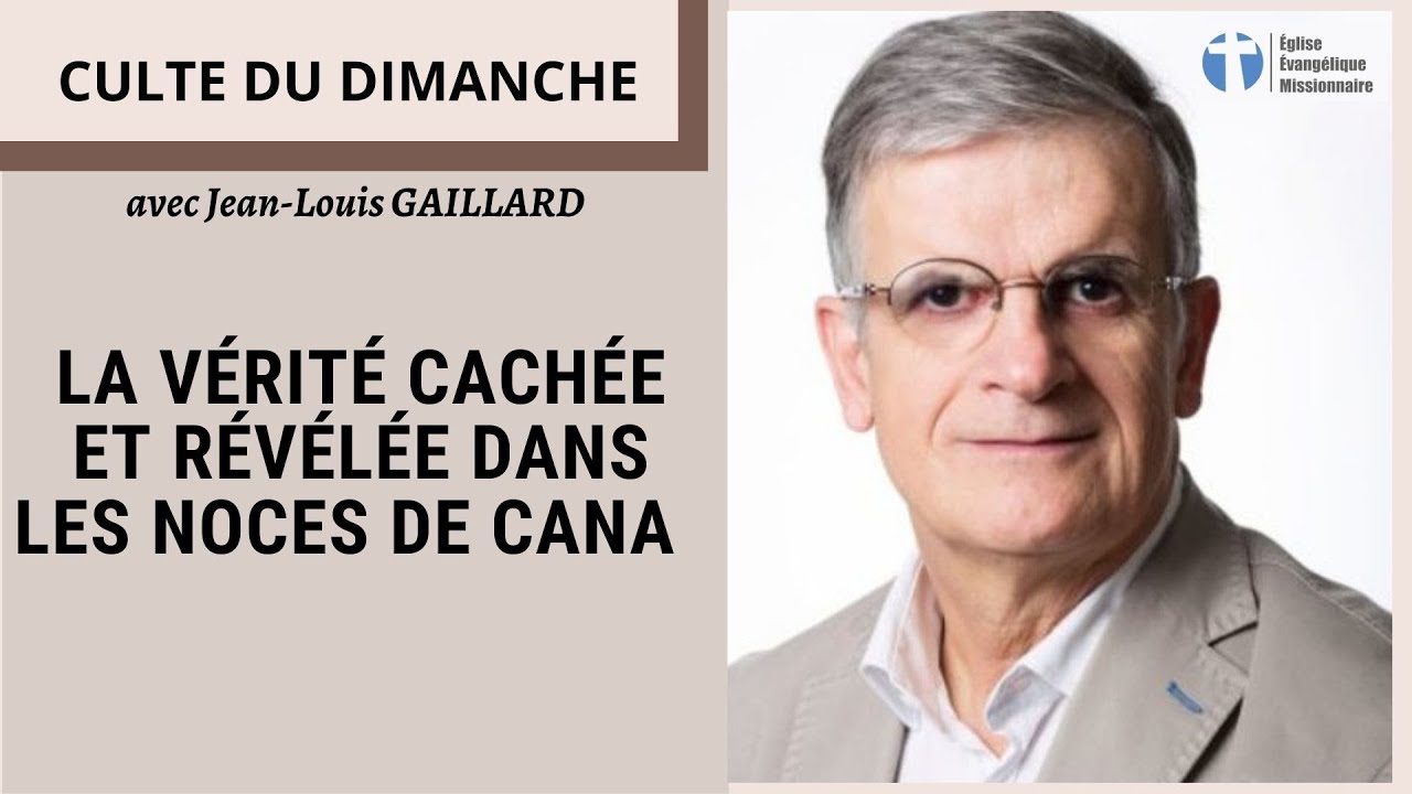 La vérité́ cachée et révélée dans les noces de Cana.. Jean 1 des versets 1 à 25.