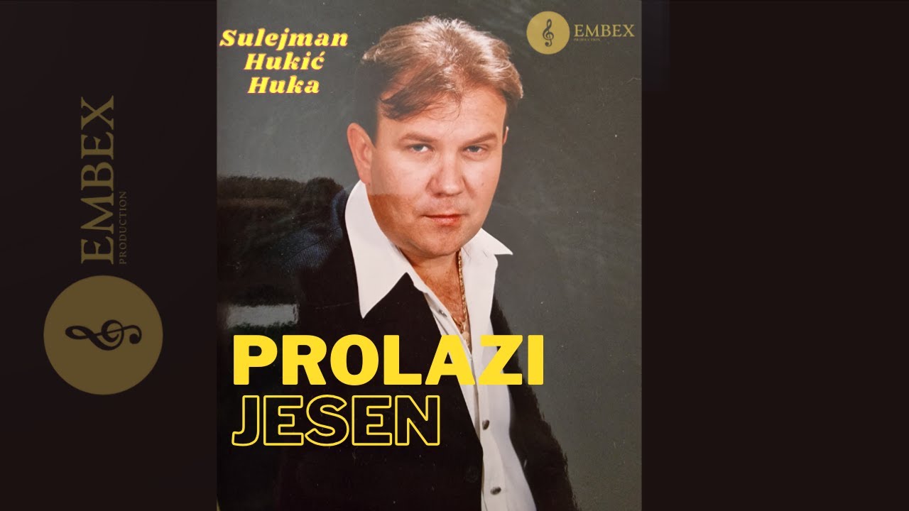Sulejman Hukić Huka - Prolazi jesen