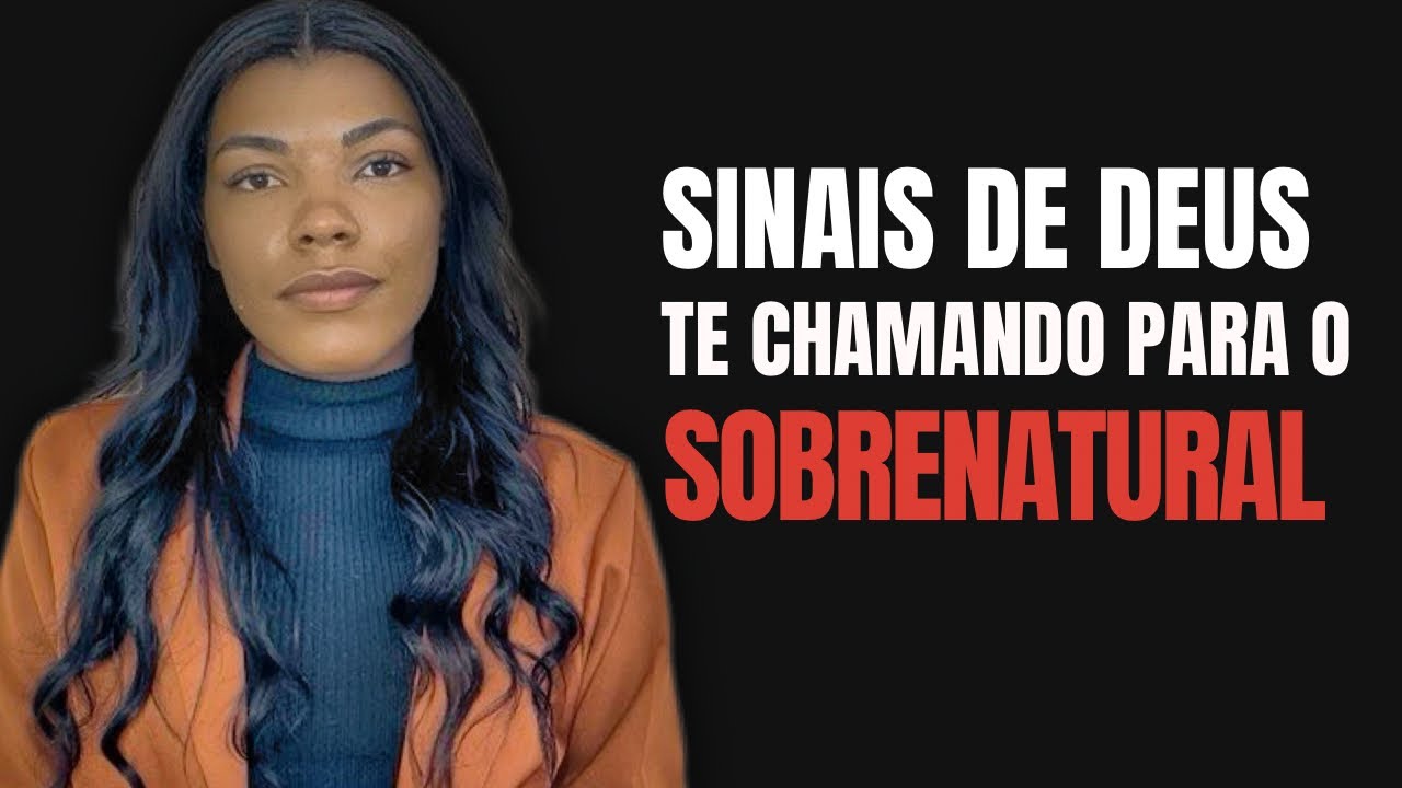 Estes Sinais mostram que Deus tá te convocando para acessar o SOBRENATURAL. ISSO ACONTECE COM VOCÊ?