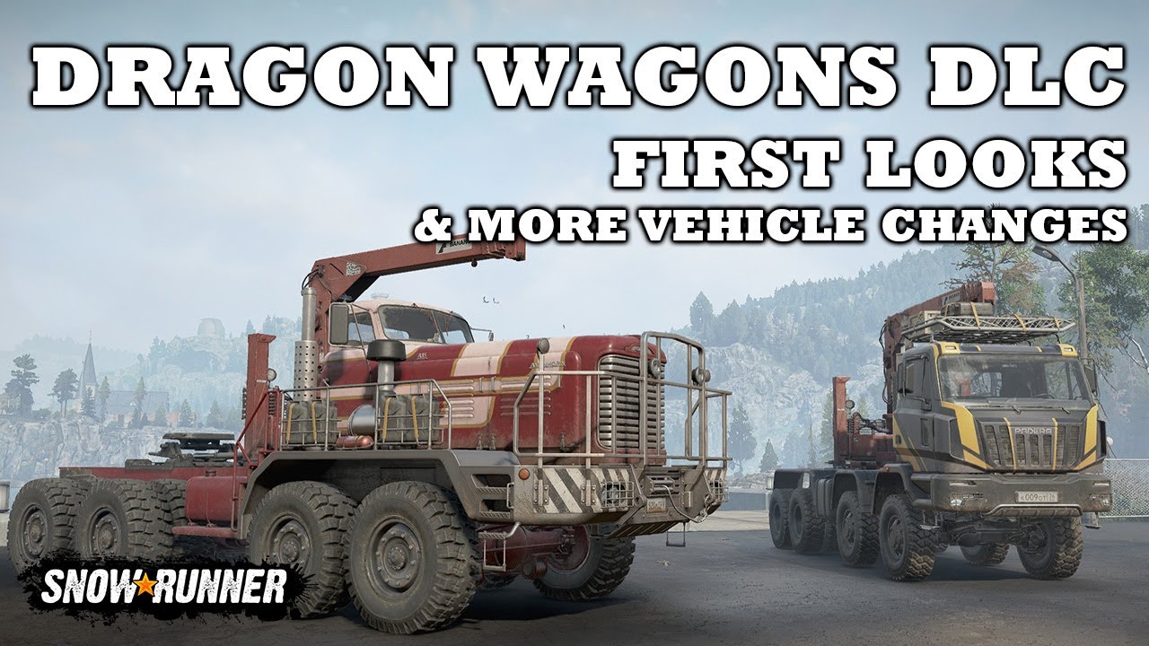 НОВОЕ ДОПОЛНЕНИЕ «DRAGON WAGONS»: ПЕРВЫЕ ВЗГЛЯДЫ И БОЛЬШЕ КРУПНЫХ ИЗМЕНЕНИЙ В SNOWRUNNER