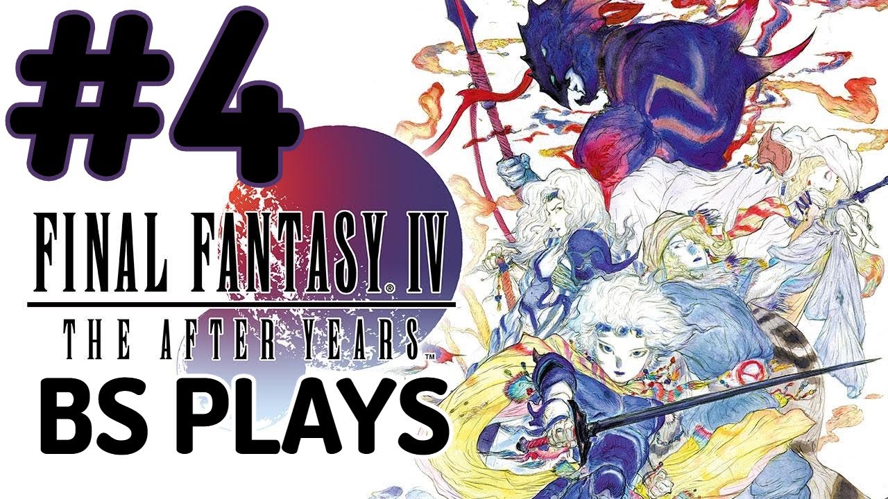 ★Final Fantasy IV: The After Years - 3D Remake - Part 4★