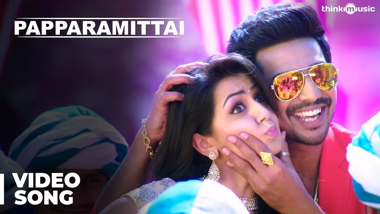 Papparamittai Video Song | Velainu Vandhutta Vellaikaaran | Vishnu Vishal | Nikki Galrani | C.Sathya