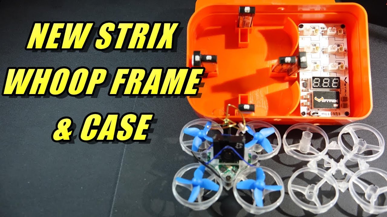 New Strix Tiny Whoop Frame & Case