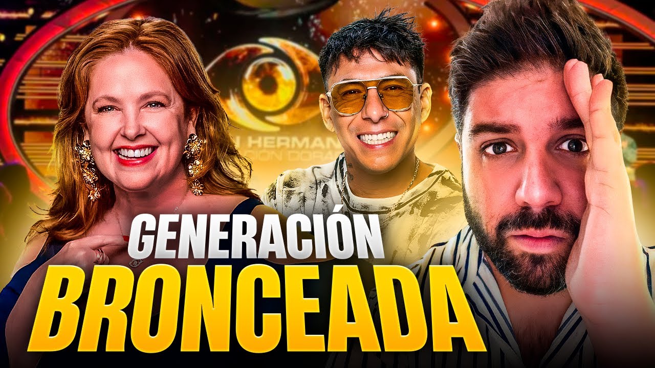 GRAN HERMANO ¿GENERACIÓN DORADA O BRONCEADA?: JUAN EXPONE las LUCES Y las SOMBRAS del REALITY