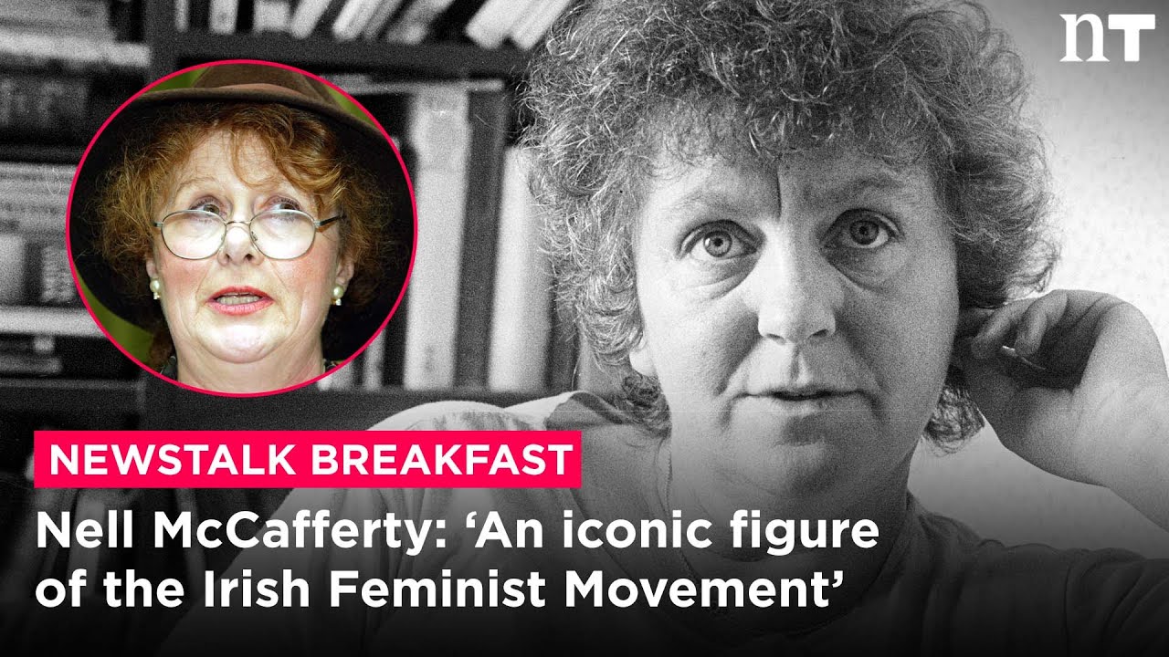 Nell McCafferty: 'An iconic figure of the Irish Feminist Movement' | Newstalk