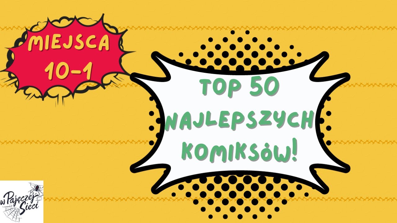 TOP 50 ulubionych komiksów | Miejsca 10-1 (Edycja 2025)