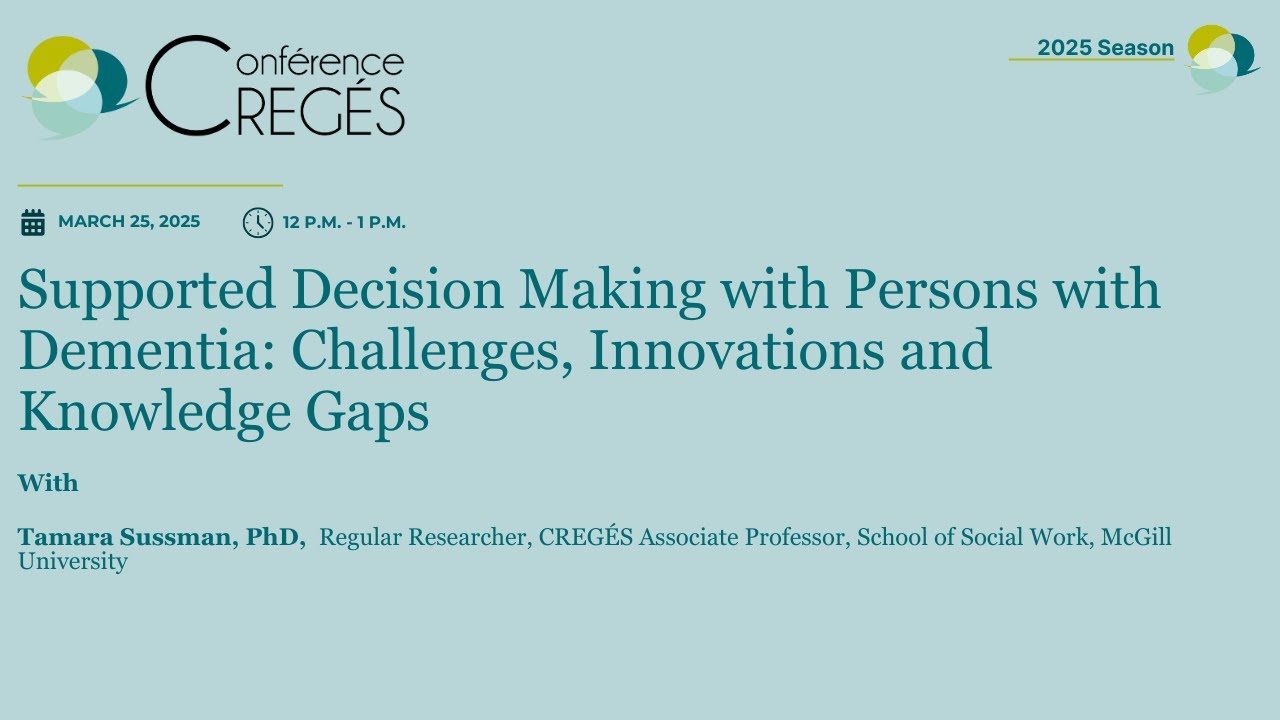 Conférence CREGÉS | Supported Decision Making with Persons with Dementia