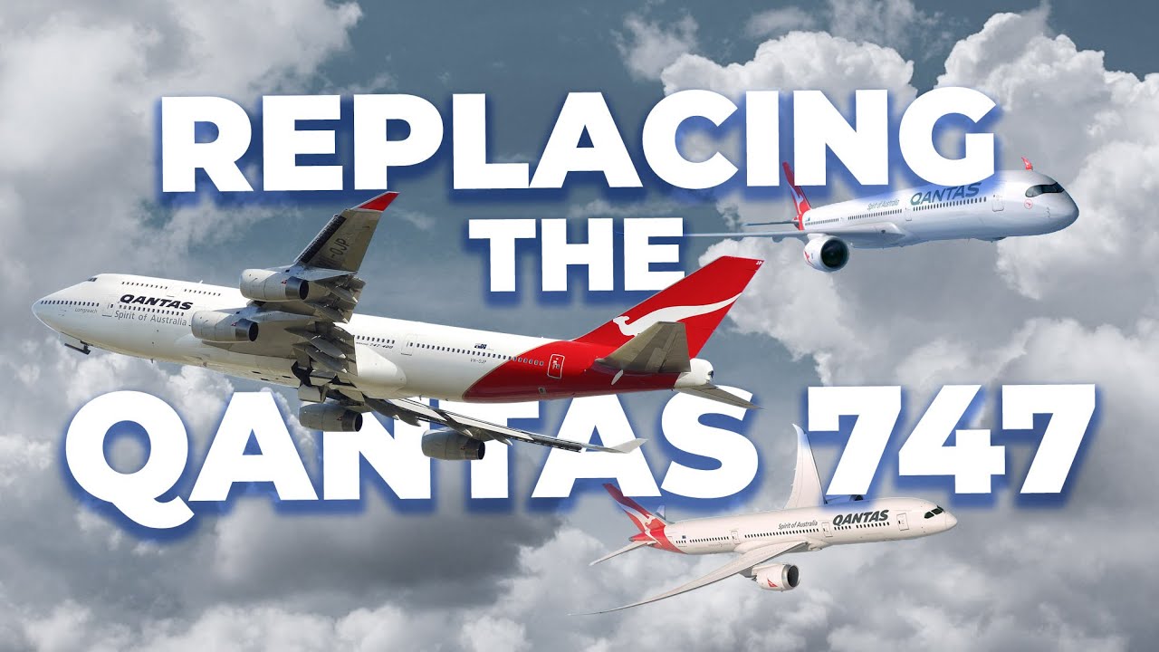 What Planes Will Replace Qantas&rsquo; Retired Boeing 747 Fleet?