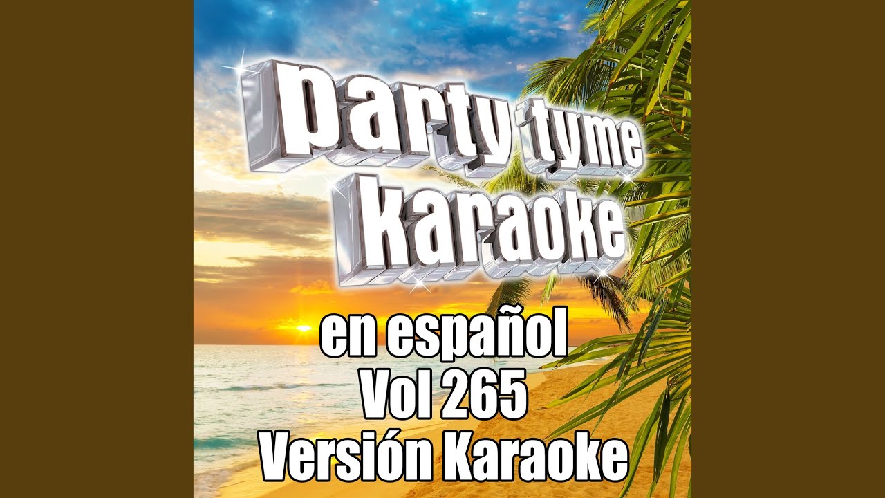 Pero Vas A Extrañarme (Made Popular By Isabel Pantoja) [Karaoke Version]