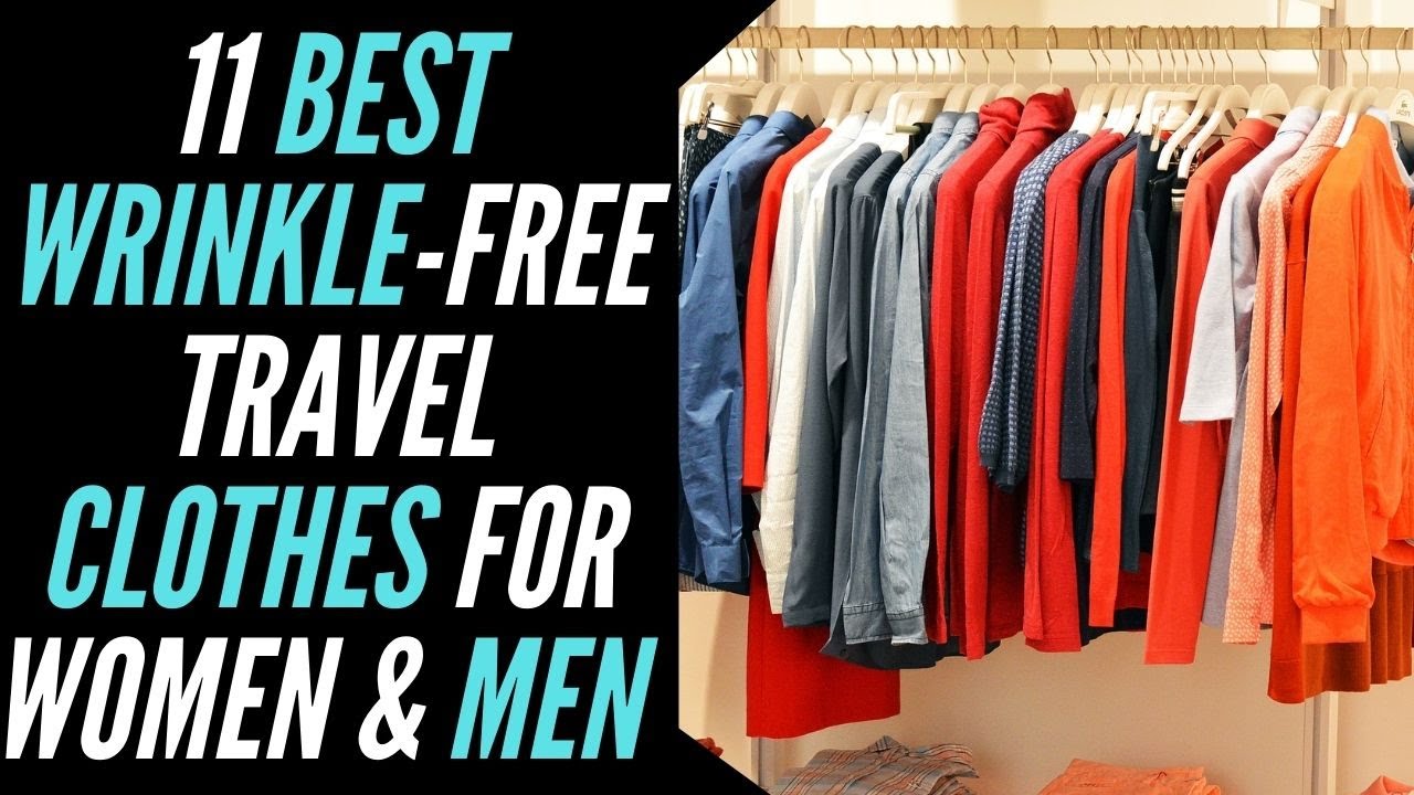 11 Best Wrinkle Free Travel Clothes For Women & Men [2024]