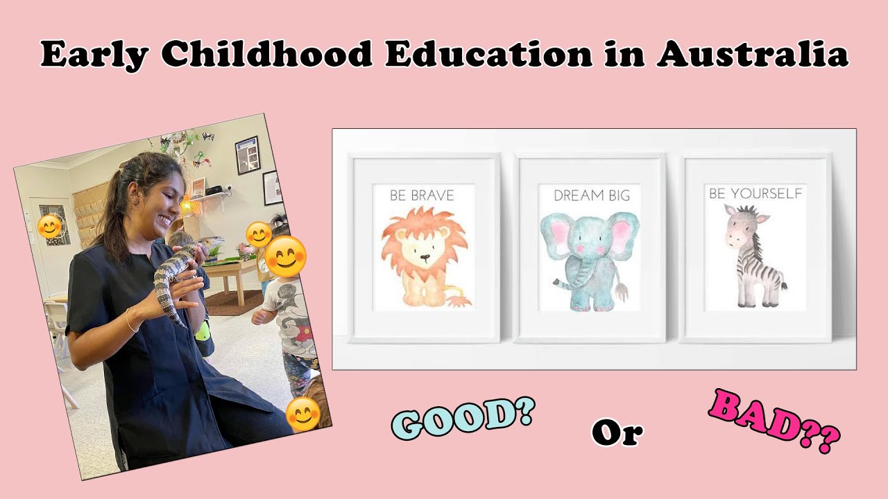 Early Childhood Education in Australia | Good or Bad??