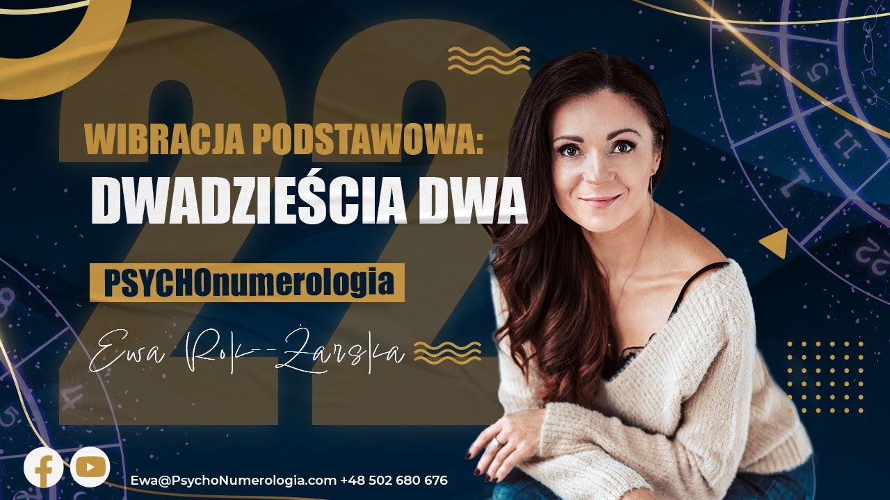 Numerologiczna 22 - Liczba Mistrzowska -  Ewa Rok-Żarska PSYCHOnumerologia