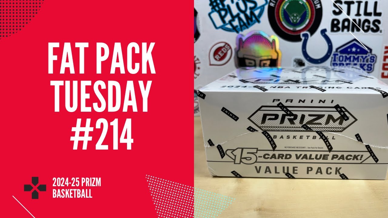 Fat Pack Tuesday #214 - 2024-25 Panini Prizm Basketball Value Pack Box 2