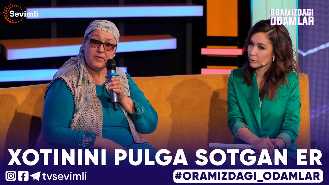 ORAMIZDAGI ODAMLAR -XOTININI PULGA SOTGAN ER