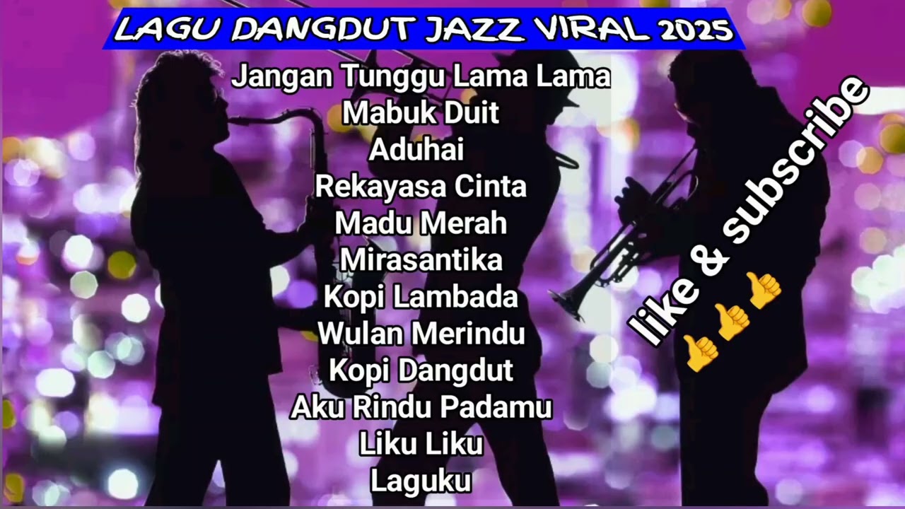 Lagu Dangdut Jazz viral 2025 #Dangdut #jazz #viral2025 #NontonDuluAja0307